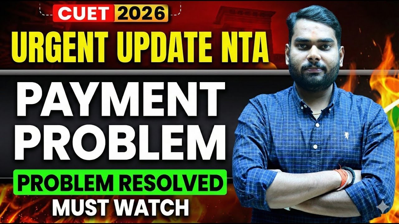 cuet 2026 payment done but not showing | CUET, NTA Payment Failed Issue RESOLVED  ✅🔥Official Update