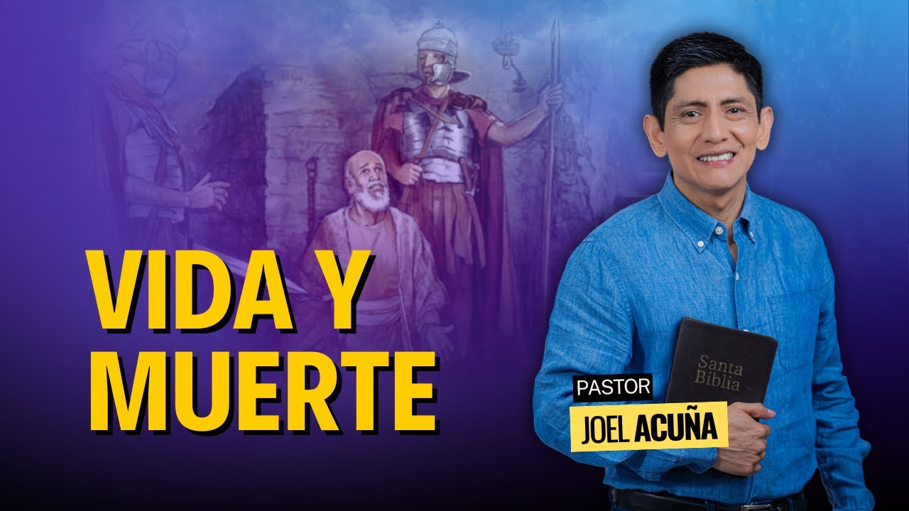 🔴 Lecci&oacute;n 3: VIDA Y MUERTE | El Vivir es Cristo Morir es Ganancia | Pr Joel Acu&ntilde;a - Escuela Sab&aacute;tica