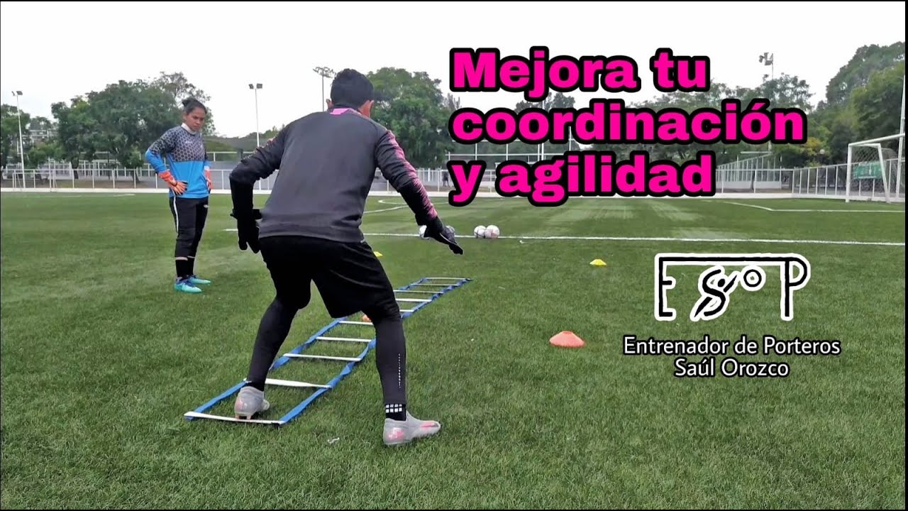 Mejora tu coordinación y agilidad de portero