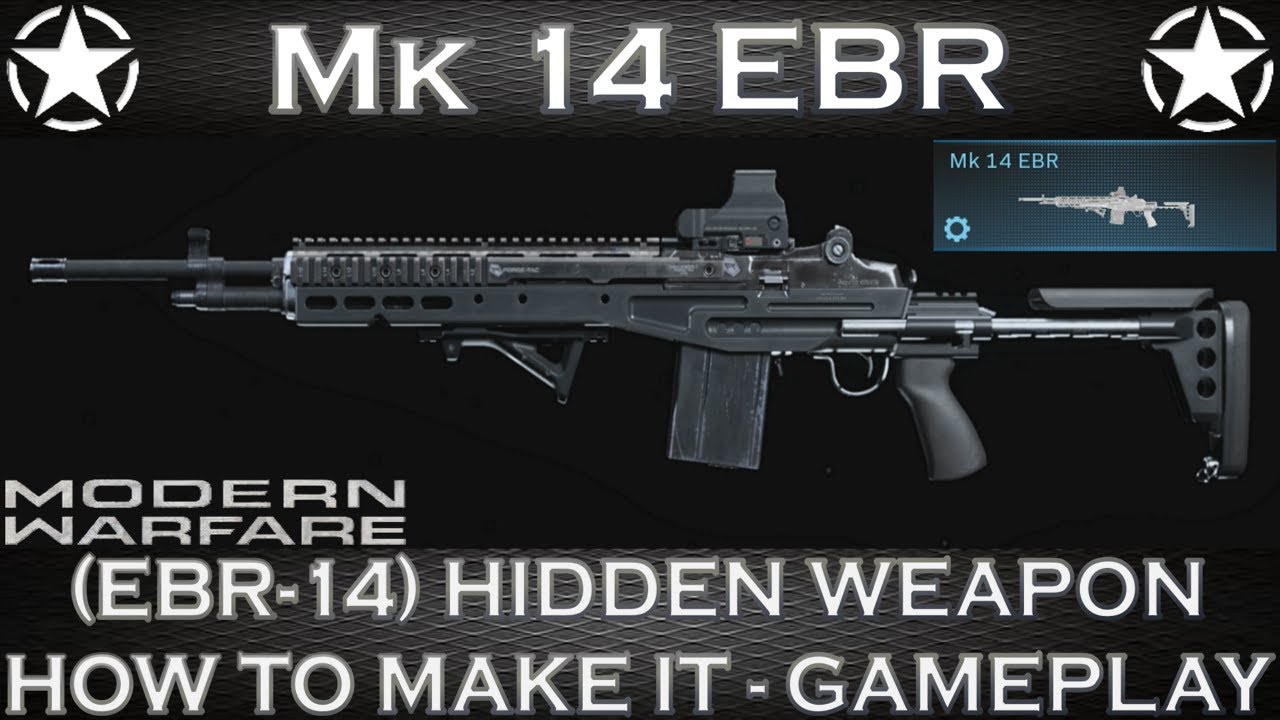 Modern Warfare Mk 14 EBR (EBR-14) Hidden Weapon - How to make it - Gameplay