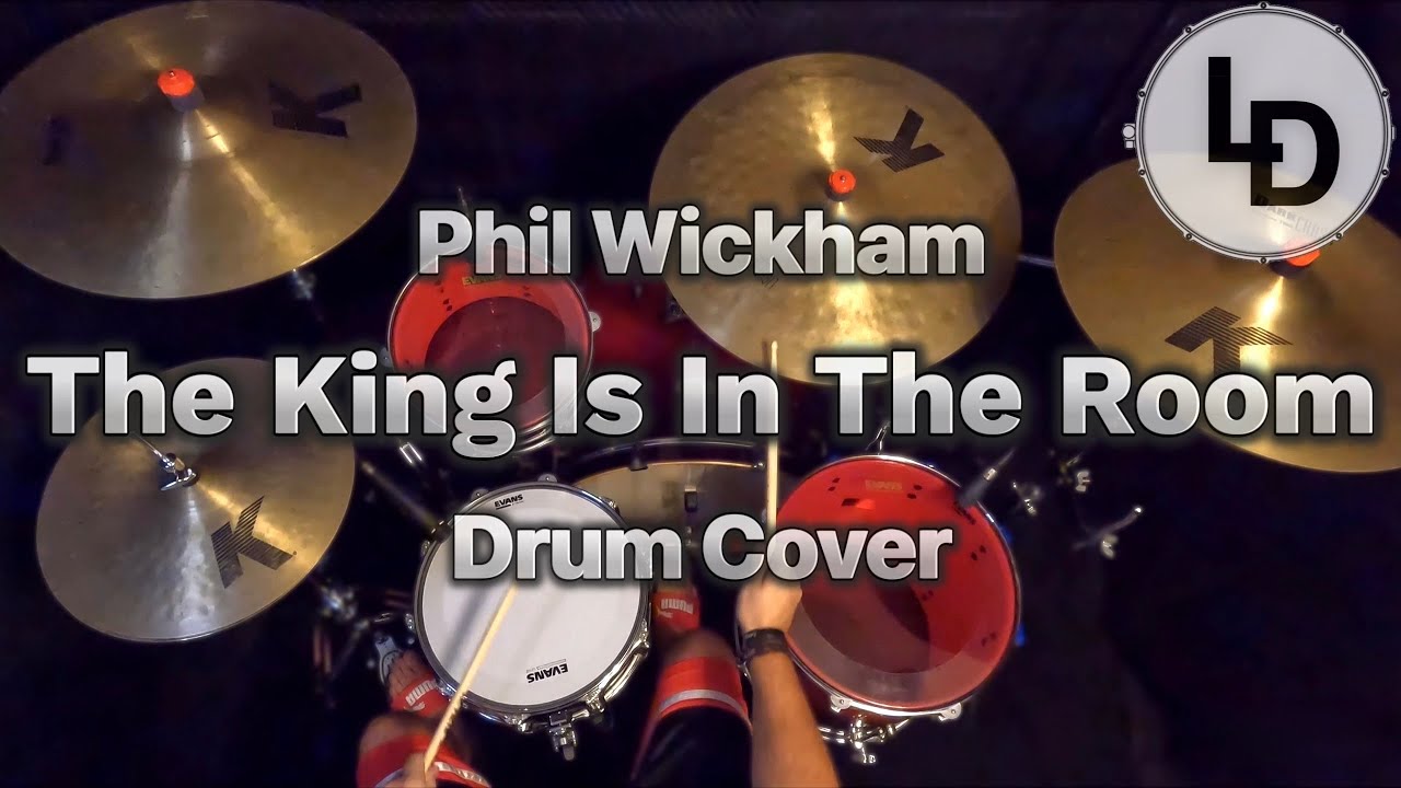 The King Is In The Room - Phil Wickham - Drum cover