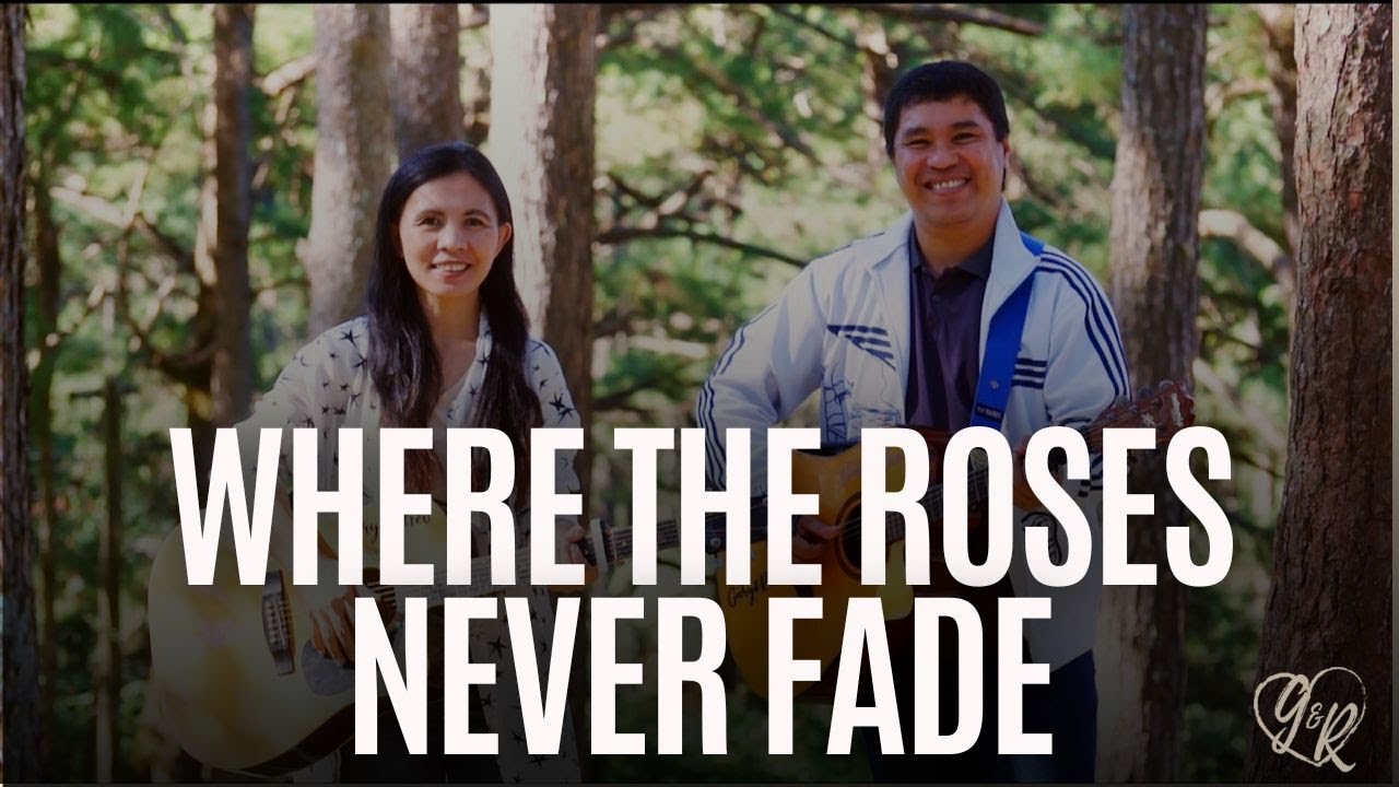 Where the Roses Never Fade (Porter Wagoner) // Gary&Rhev Cover