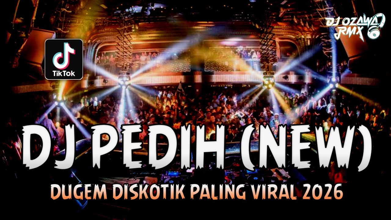 DJ PEDIH (NEW) X SEDIA AKU SEBELUM HUJAN !! DJ Viral TikTok | DUGEM DISKOTIK PALING VIRAL 2026