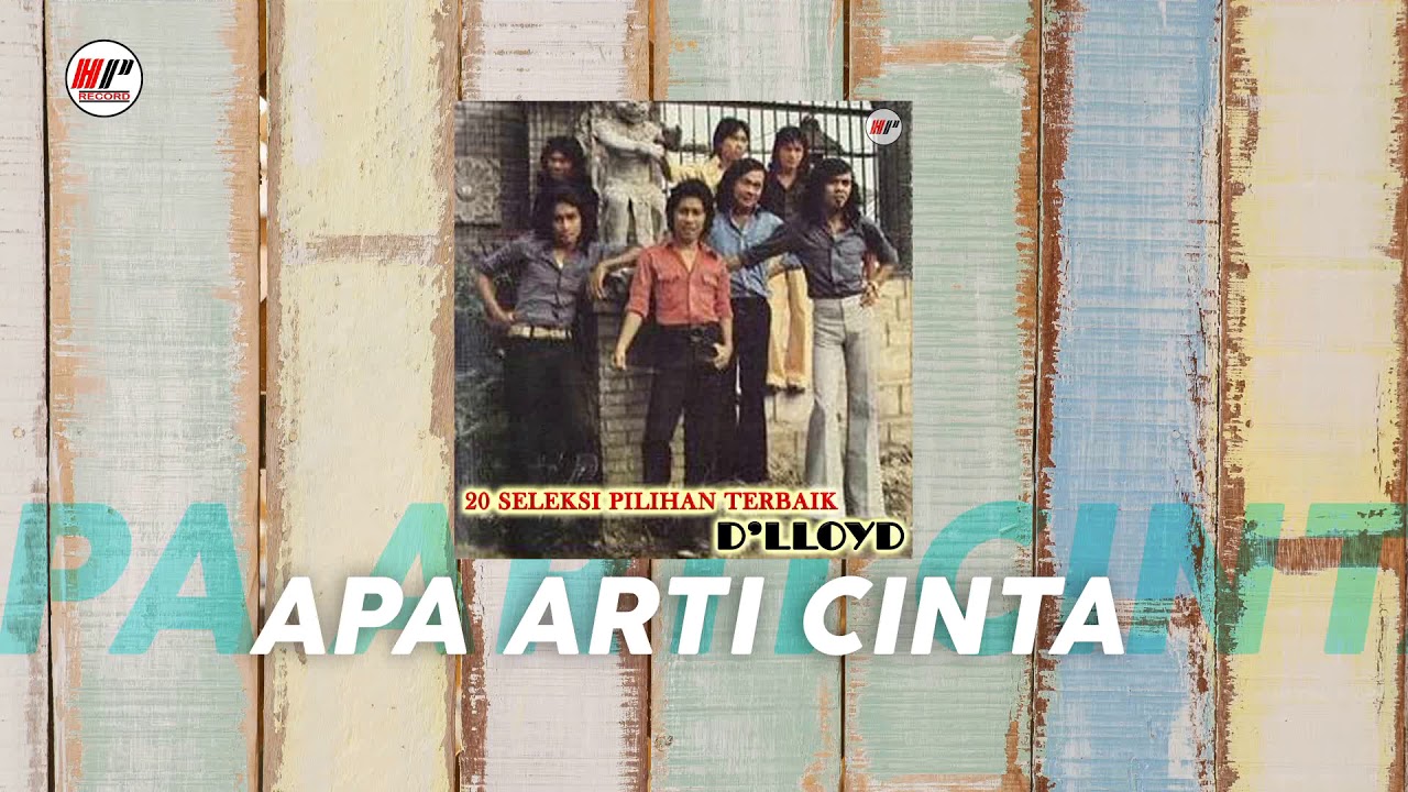 D'lloyd - Apa Arti Cinta (Official Audio)