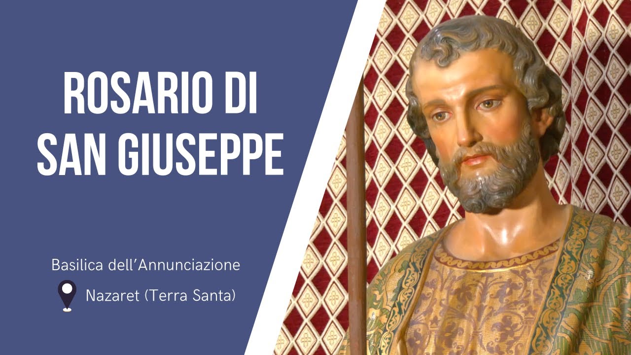 Rosario di San Giuseppe nella Basilica dell’Annunciazione | 18 marzo 2025