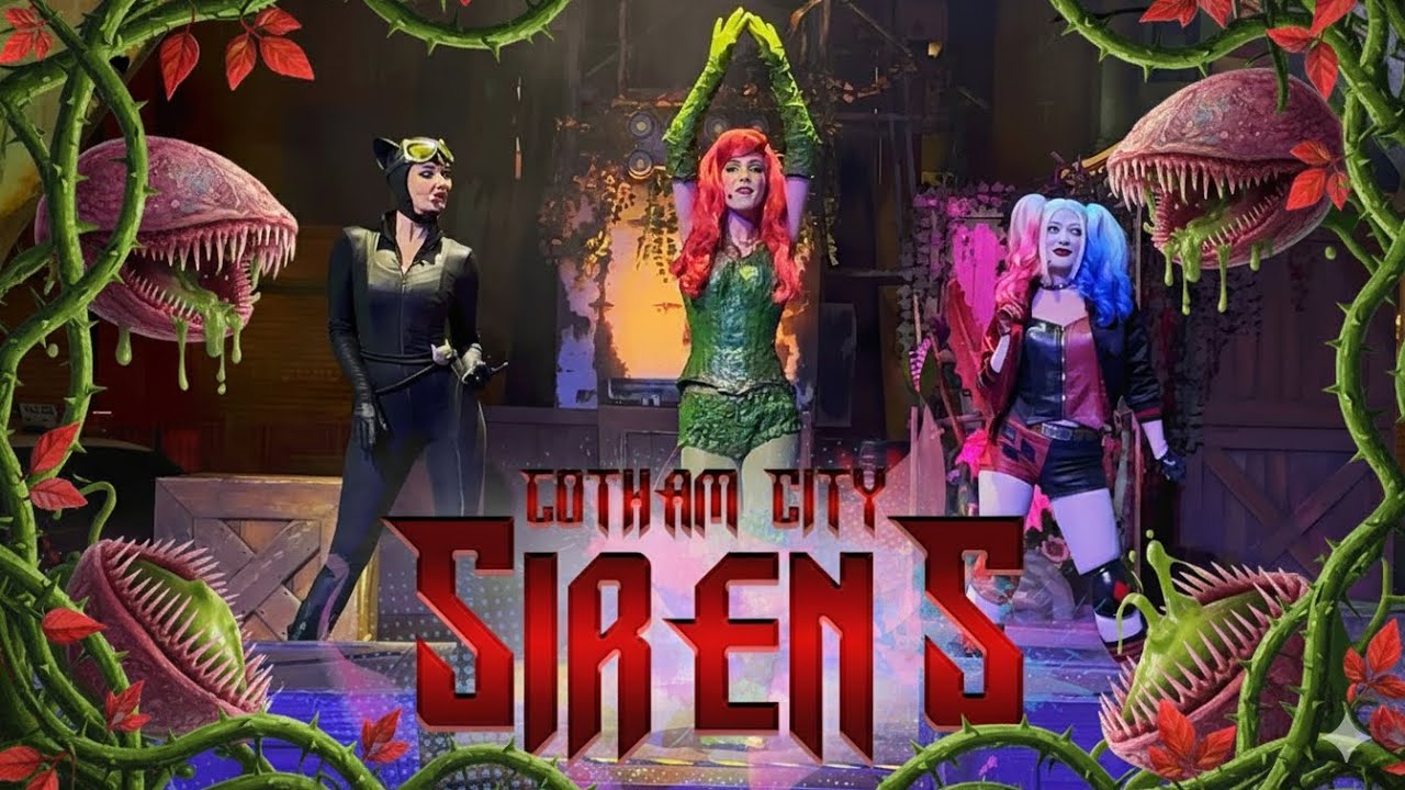 Gotham City Sirens LIVE в WB World — [4K] Харли Квинн, Ядовитый Плющ, Женщина-кошка