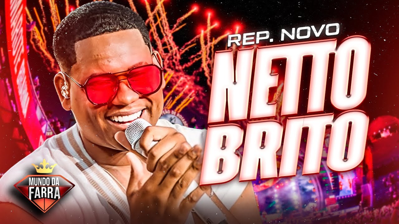 NETTO BRITO 2025 ( REPERTÓRIO NOVO 2025 ) MÚSICAS NOVAS - NETTO BRITO BODY SPLASH
