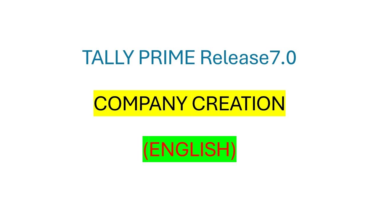 How to Create Company in Tally Prime Edit Log | Release 7.0 (English)