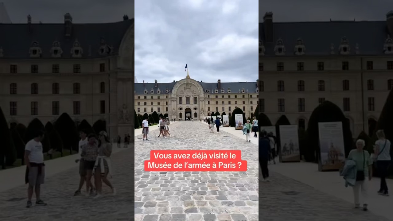 Musée de l’armée à Paris 