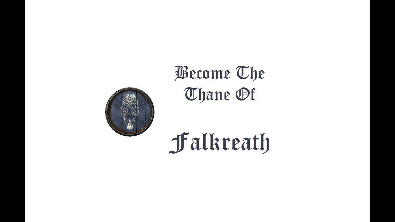 Skyrim, Become The Thane Of Falkreath
