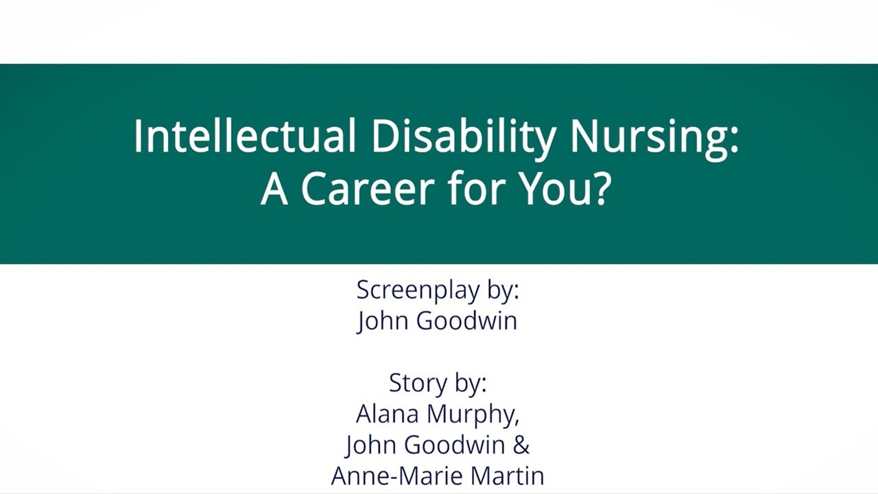 Intellectual Disability Nursing: A Career for You?