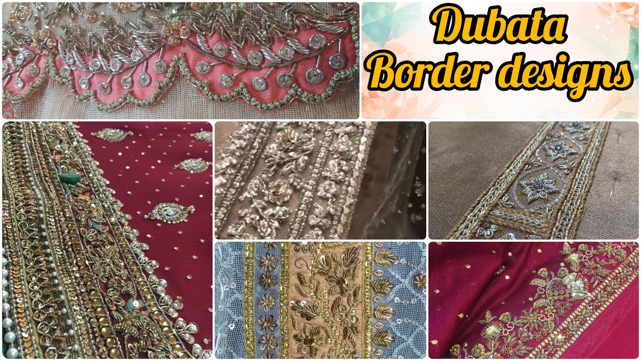2026 latest and trendy border designs for dubatta.