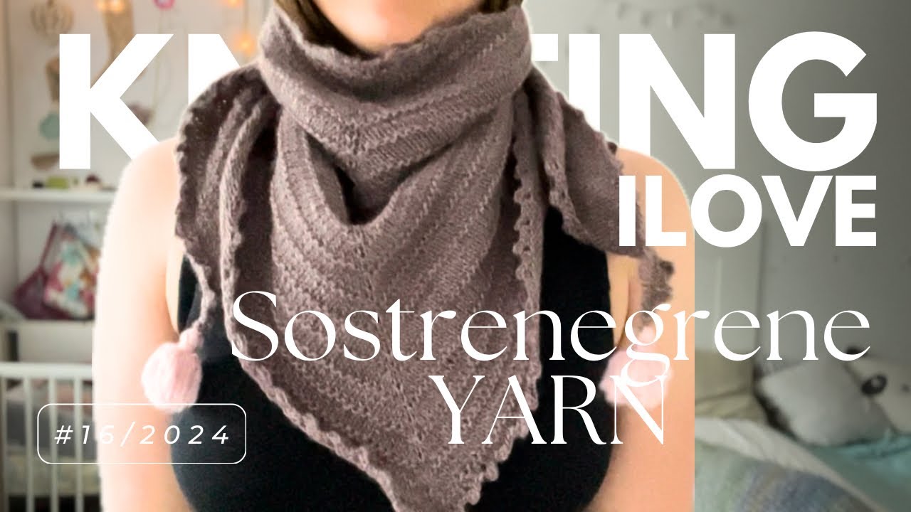 16 // Sostrenegrene yarn FORGOTTEN PATH HAT & a SHAWL // 2024