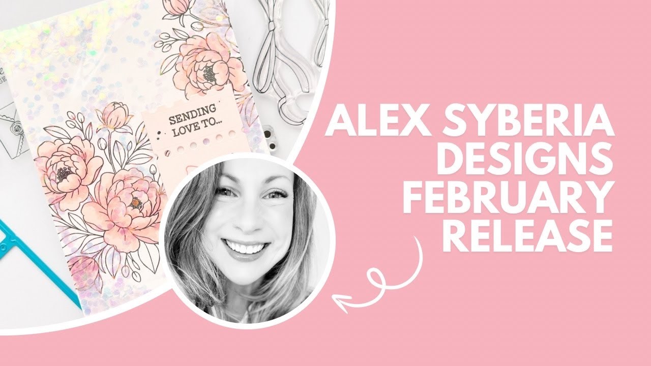 Alex Syberia Designs February Release Hop & Giveaway | Full Panel Shaker