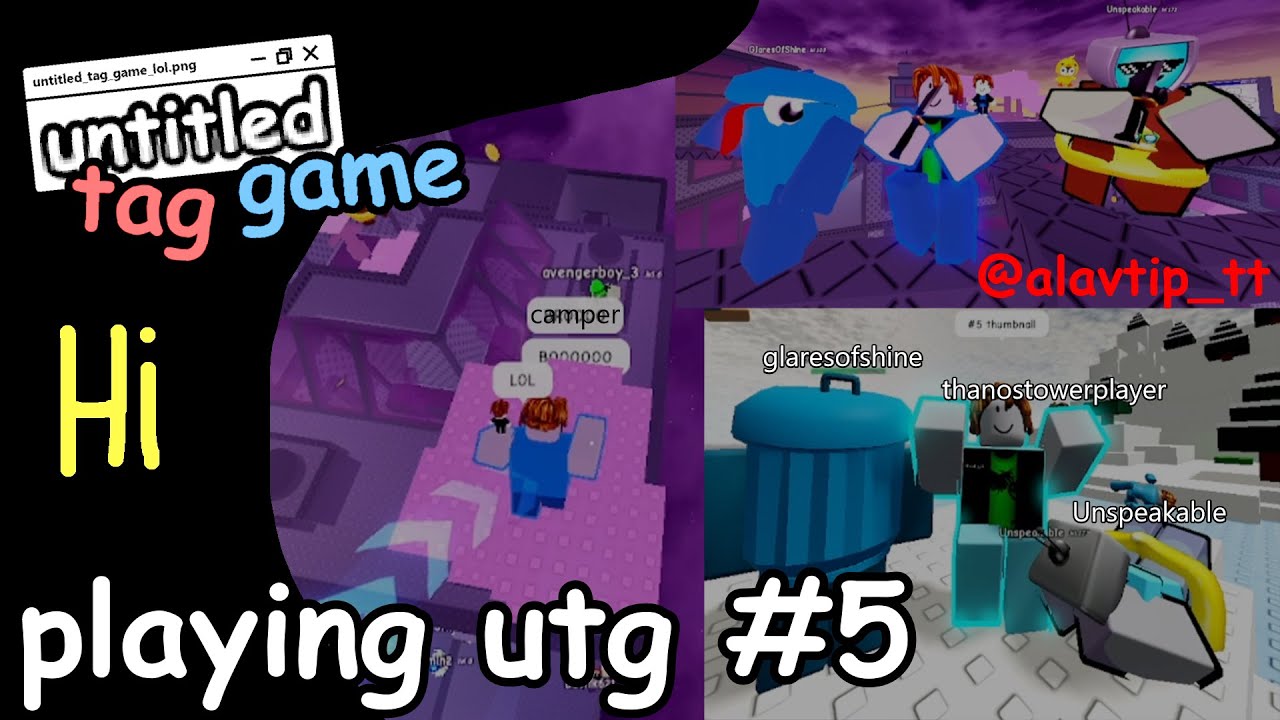 playing utg for fun #5 | untitled tag game