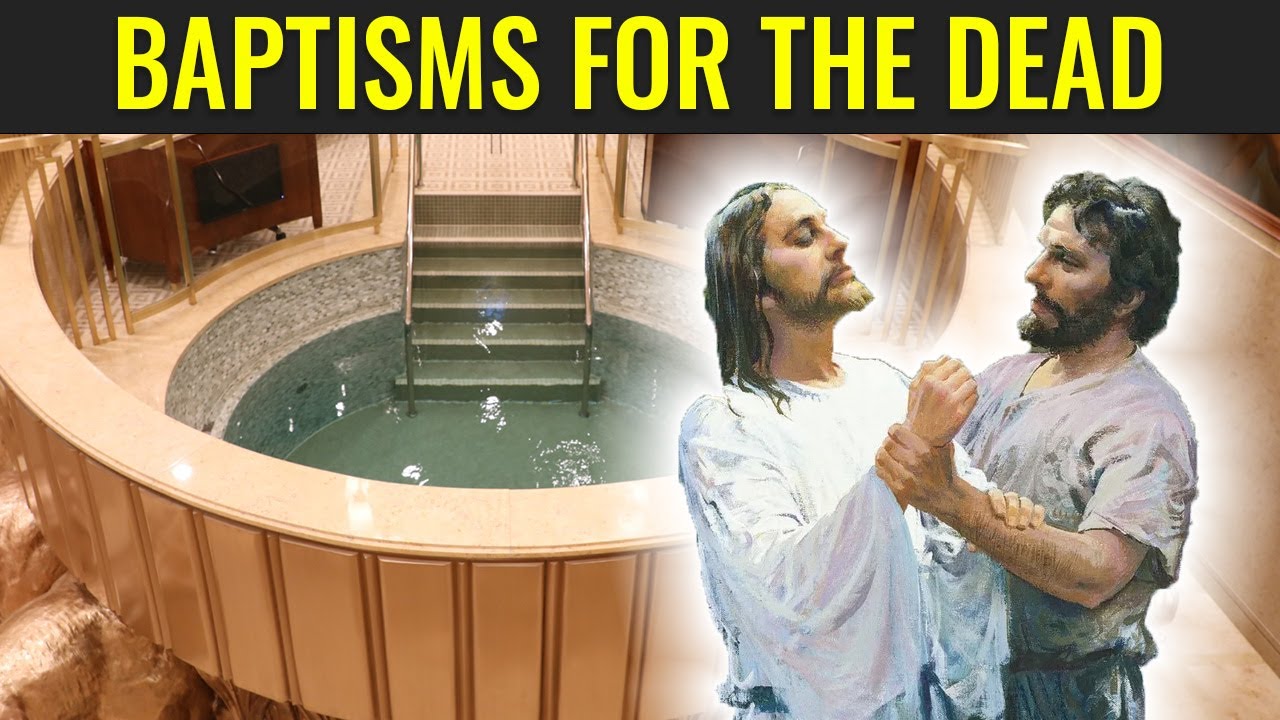 Why Are People Baptized for the Dead? (KnoWhy 687)