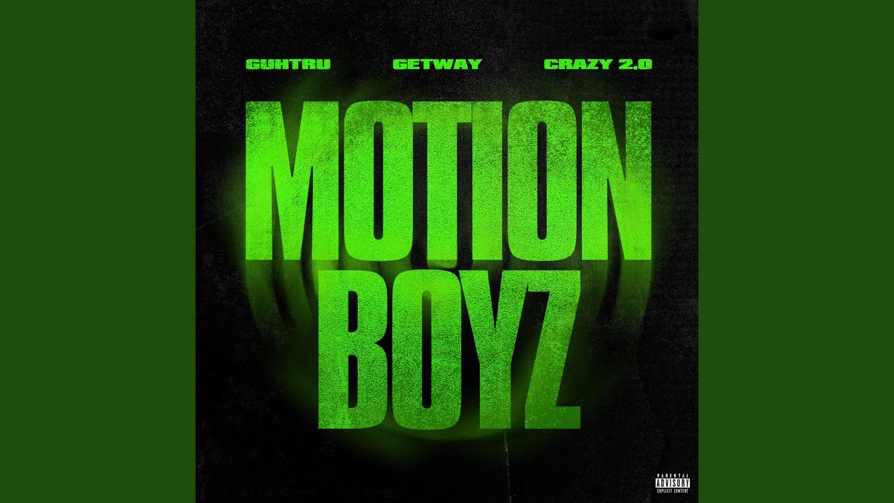 MOTION BOYZ (feat. Getway & Crazy 2.0)
