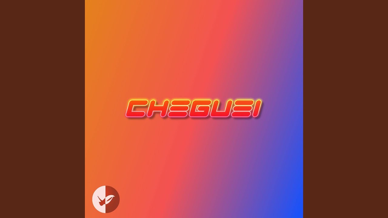 CHEGUEI