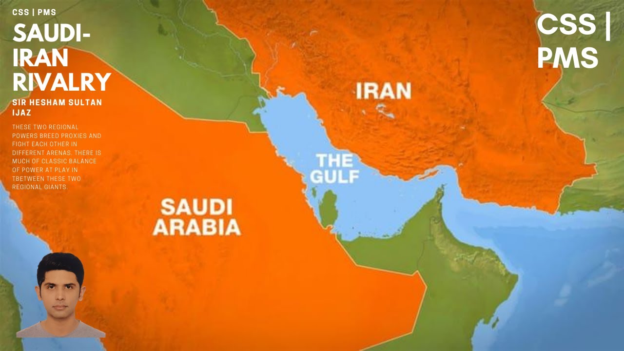 CSS Exam | Saudi - Iran Rivalry | CSS Current Affairs, CA | Sir Hesham Sultan Ijaz
