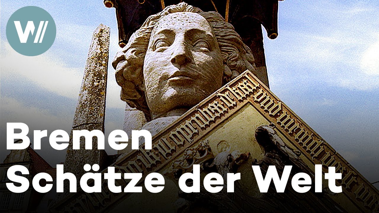 Bremen: Rathaus und Roland - Tresor bürgerlicher Freiheit, Deutschland | Schätze der Welt