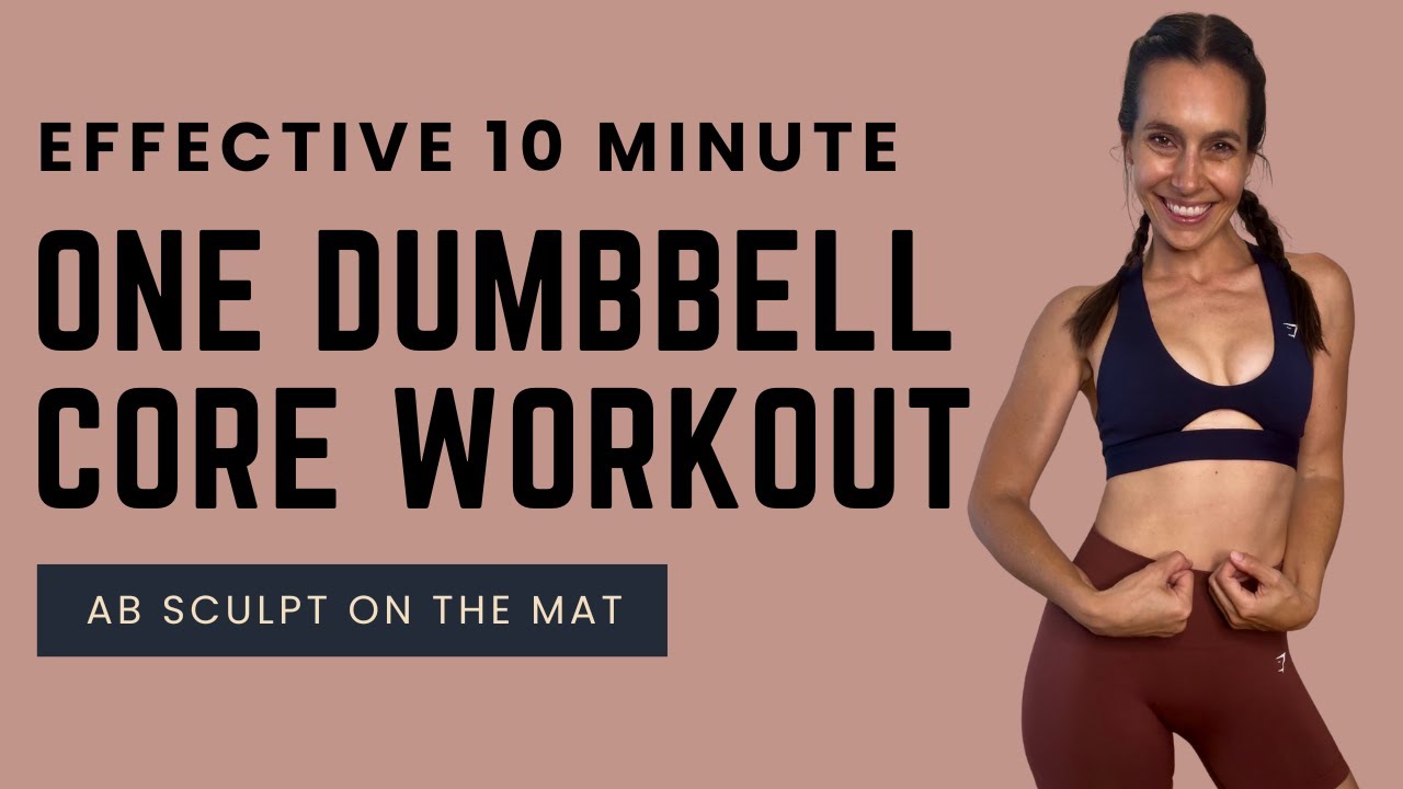 10 MINUTE WEIGHTED CORE WORKOUT WITH ONE DUMBBELL (AB SCULPT, ON THE MAT, FOOT INJURY FRIENDLY)