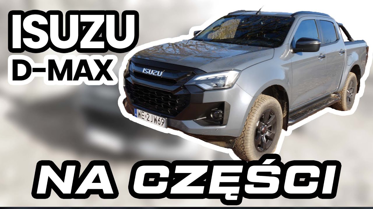 Isuzu D-Max: czy to najbardziej wytrzymały pickup? | Test | Recenzja | Na części