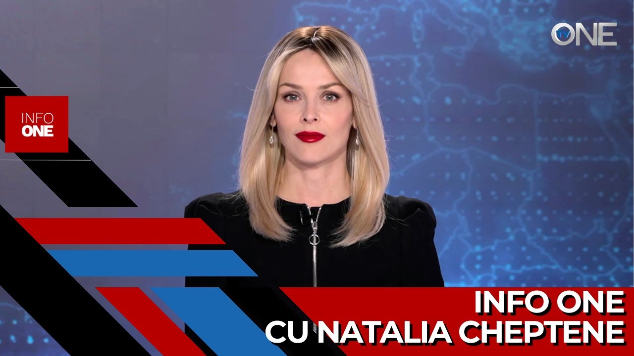 INFO ONE CU #NATALIA #CHEPTENE – 26 IANUARIE 21:00