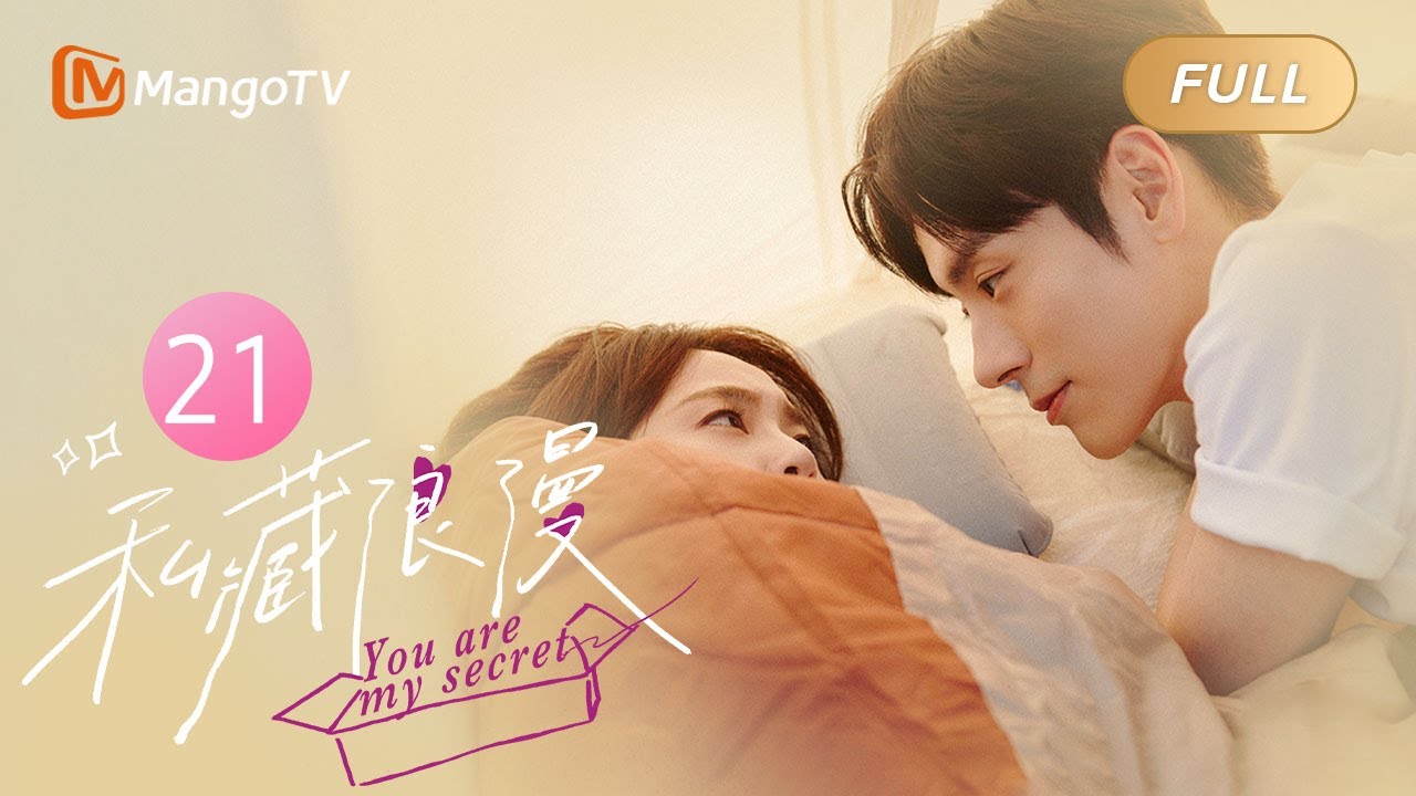 MULTI SUB《私藏浪漫 You Are My Secret》EP21 纪母离世纪昱恒悲痛万分 涂筱柠陪伴左右治愈心灵创伤 | #张佳宁 #魏哲鸣 办公室隐恋先婚后爱｜MangoTV Drama