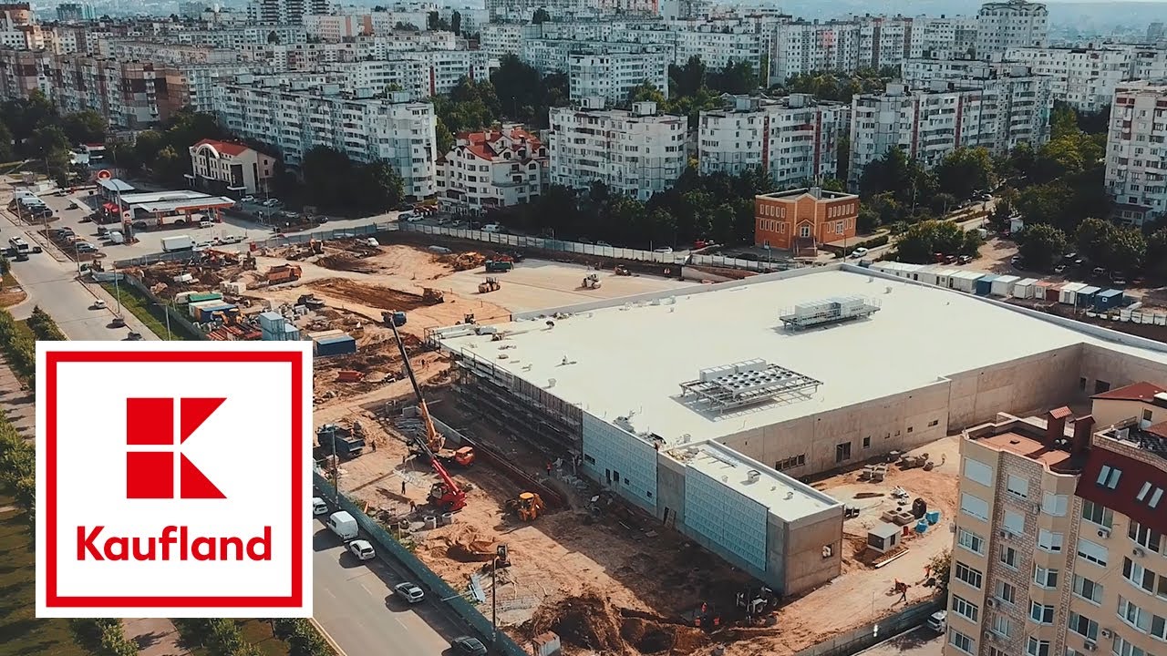 Kaufland | Construcția primelor magazine în Moldova