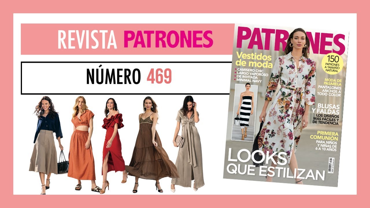 Rese&ntilde;a Revista Patrones n&ordm;469. Edici&oacute;n Mayo 2025