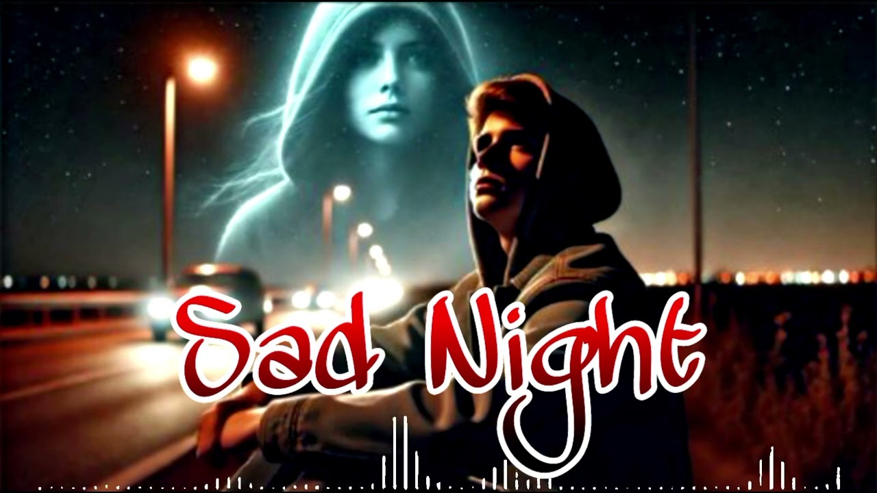 New Sad Night Song 2026 | New song 2026 | #sadsong #newsong #hindisong 