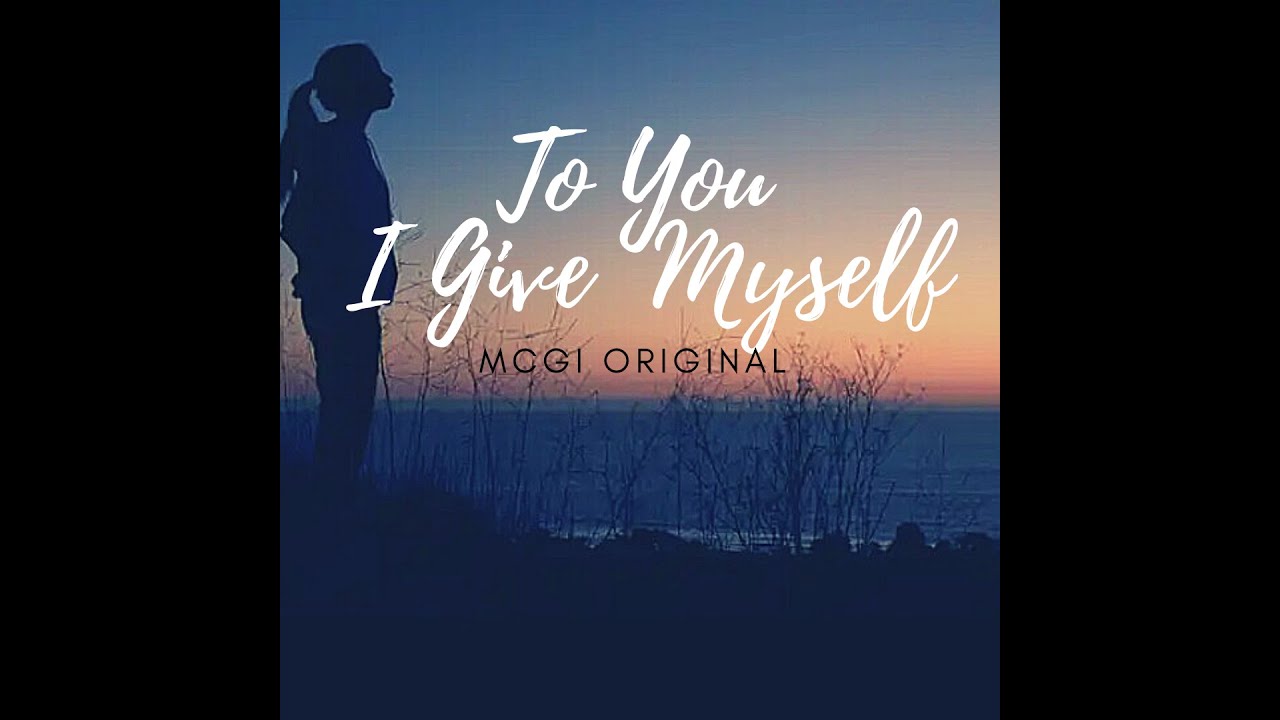 To You I Give Myself || Story Of My Faith || KDR Composition || MCGI Originals