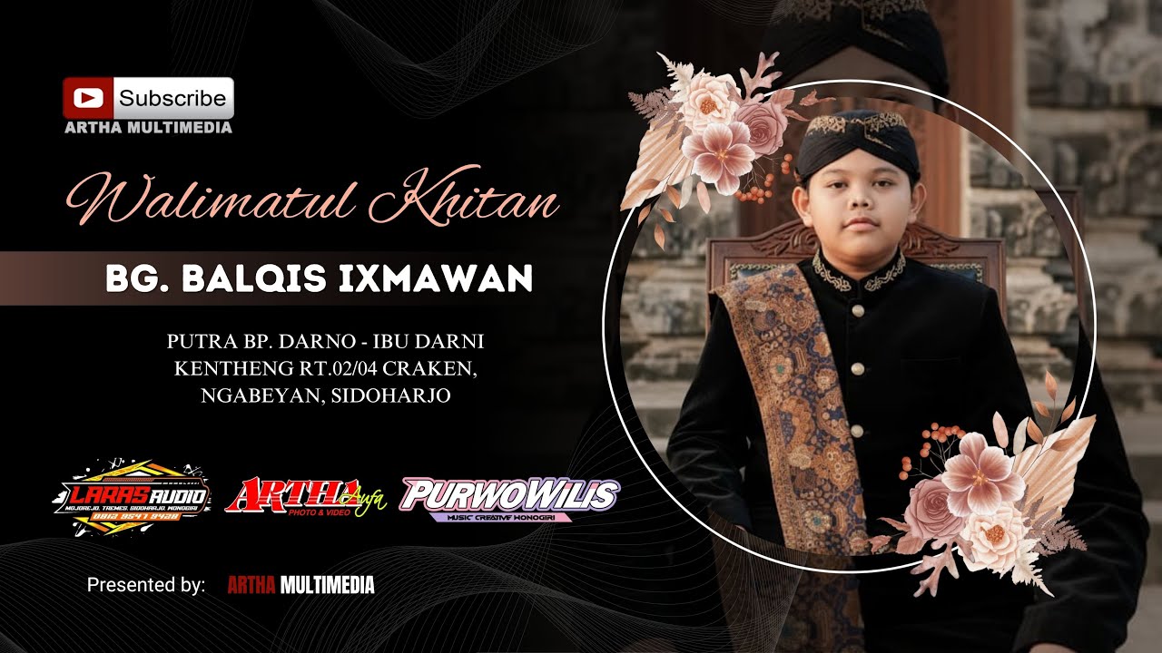 🔴📡Live PURWO WILIS || WALIMATUL KHITAN BG. BALQIS IXMAWAN || LARAS AUDIO || ARTHA MULTIMEDIA
