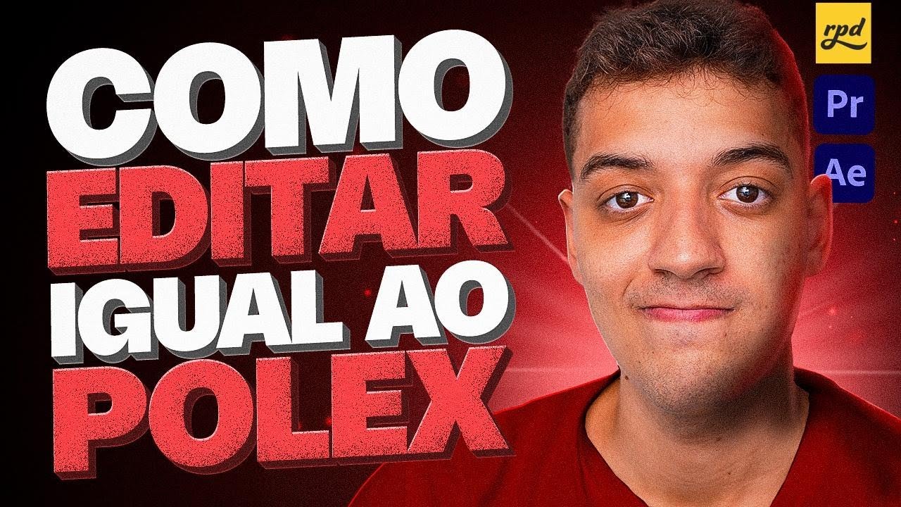 COMO EDITAR IGUAL AO POLEX - rpd academy