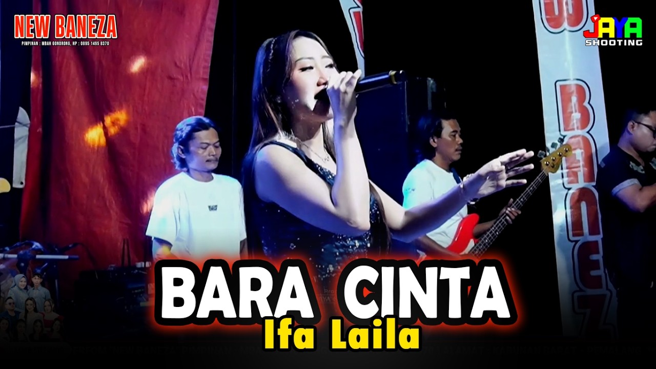 Bara Cinta - Ifa Laila NEW BANEZA Live Kabunan Barat - Pemalang