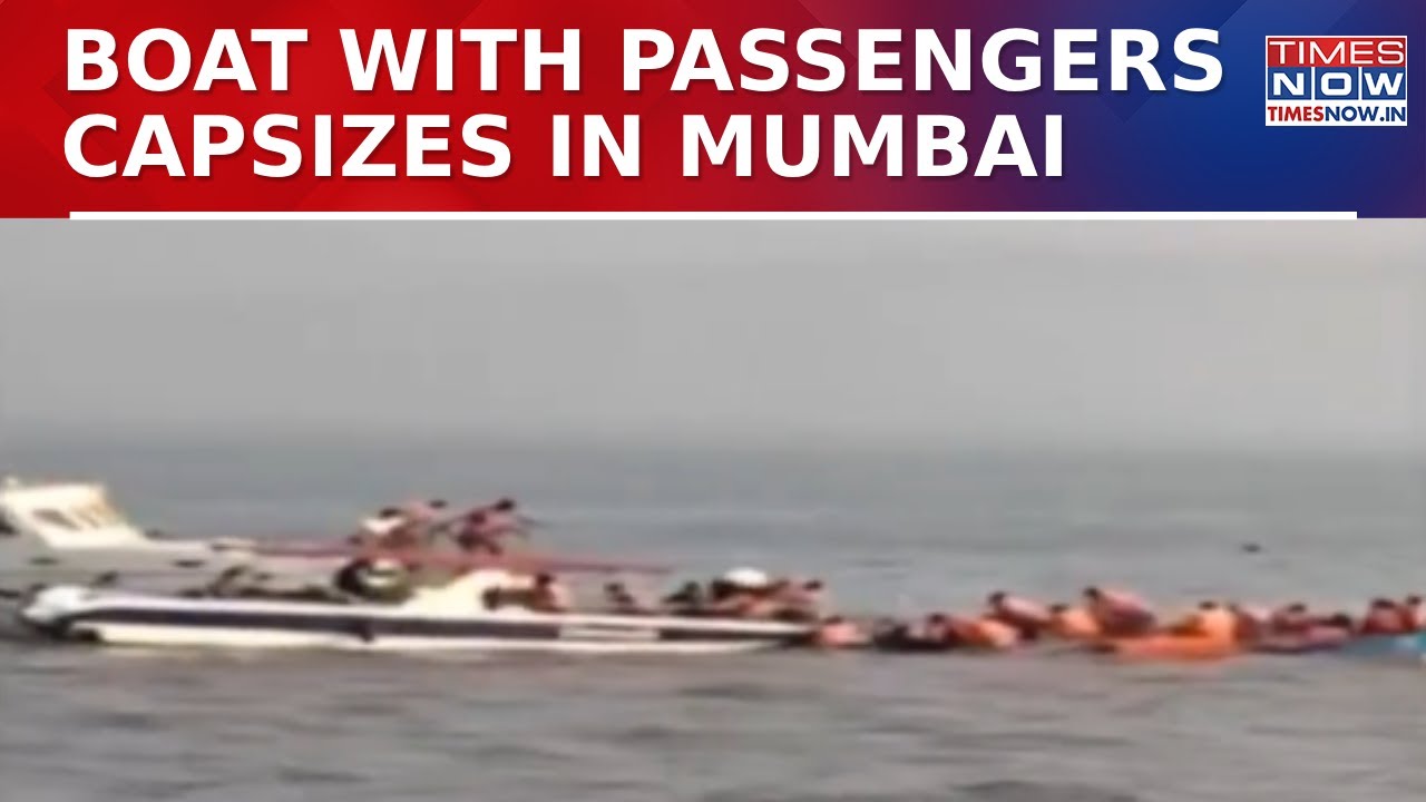 Boat Carrying Passengers to Elephanta Caves Capsizes Near Mumbai; Rescue Operations Underway | News