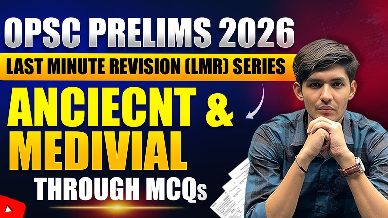 OPSC Prelims 2026 | Anciecnt & Medivial Through MCQs | Last Minute Revision Series for OPSC Exam