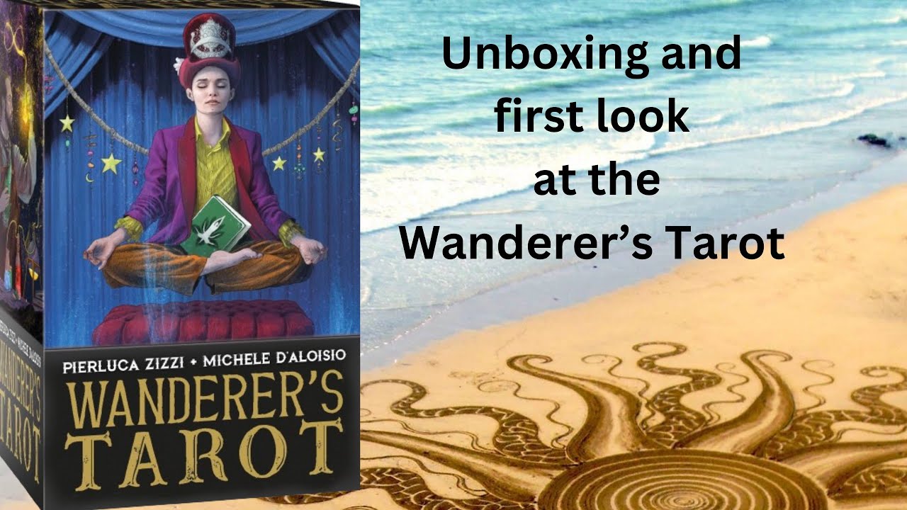 The Wanderer’s Tarot unboxing plus a sample reading from the guidebook