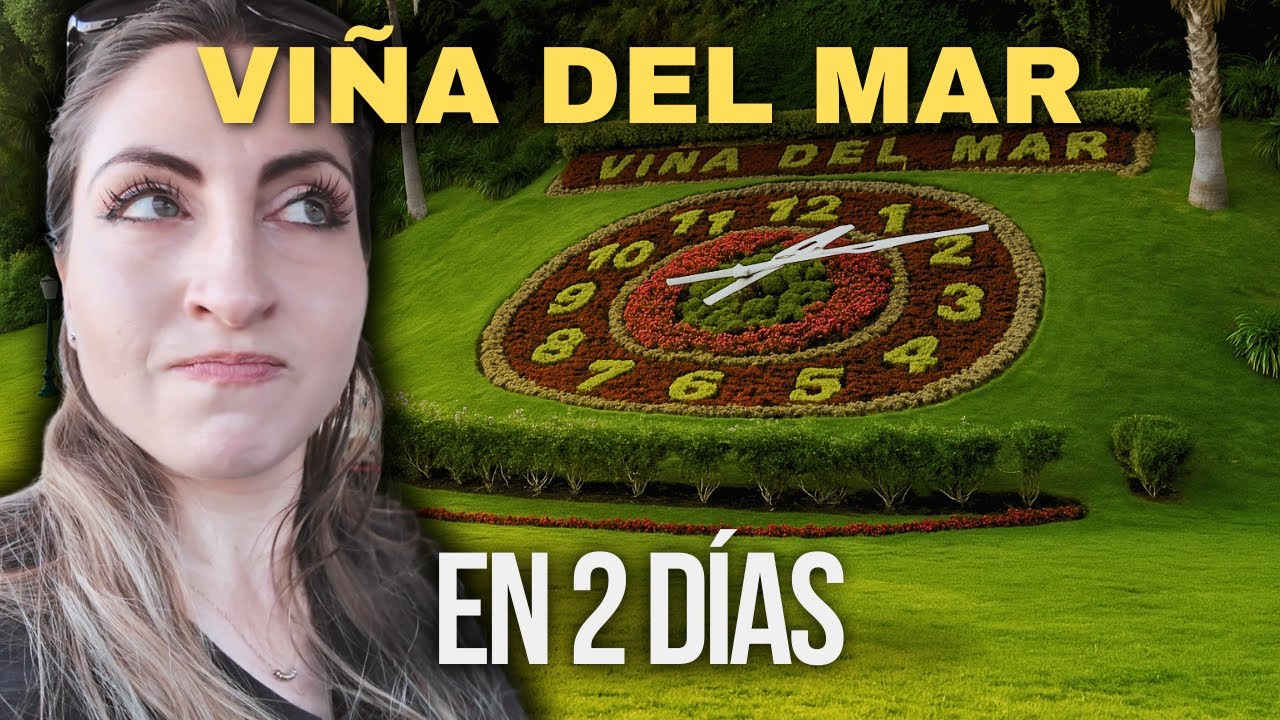 QUÉ HACER en VIÑA DEL MAR en 2 DÍAS | Guía Completa Chile 🇨🇱​