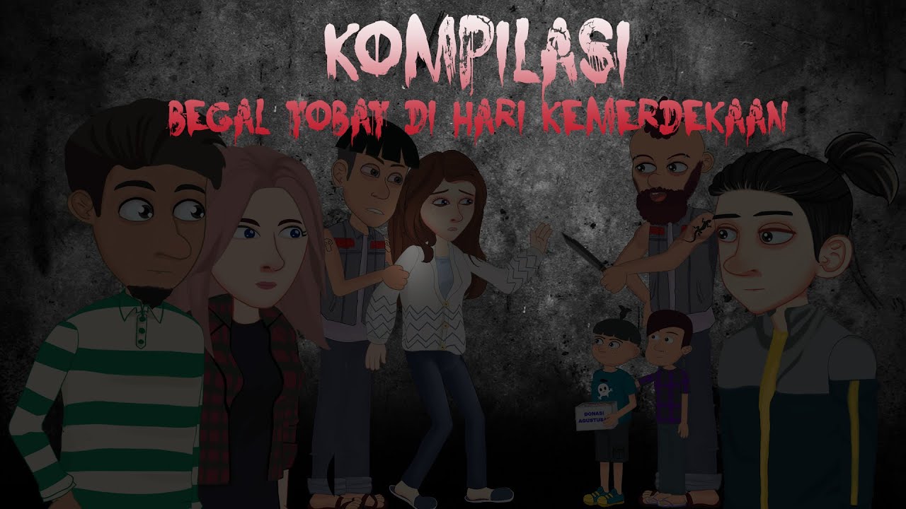 KOMPILASI TOBATNYA BEGAL DI HARI KEMERDEKAN ¶|| CERITA WARMAD