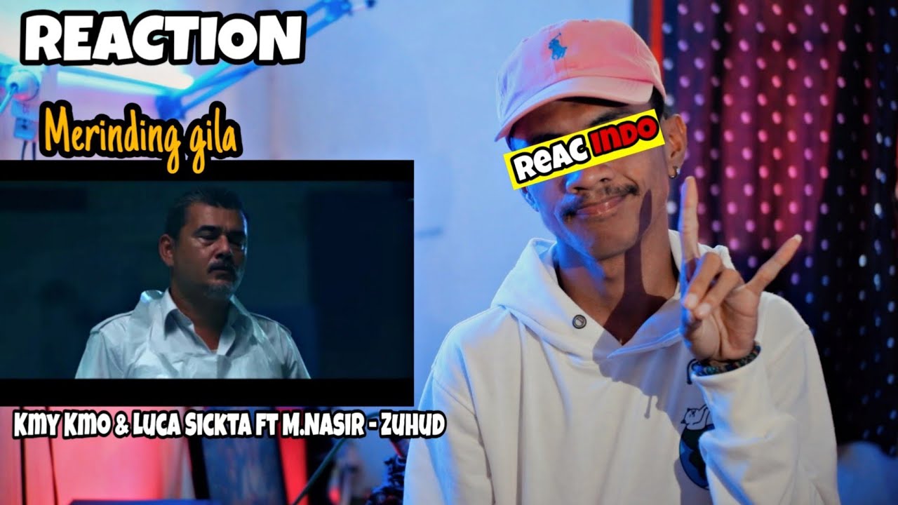 Kmy Kmo & Luca Sickta ft M.Nasir - Zuhud (Official Music Video) | REACTION INDONESIA | TERSERAM❗