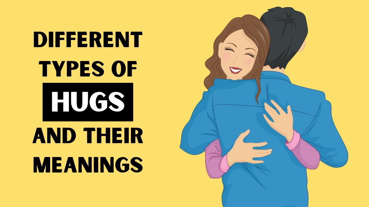 16 Types Of Hugs And What They Really Mean