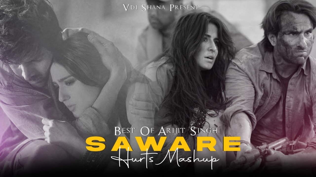 Saware Hurts Mashup ( Vdj Shana Mashup ) | Best Of Arijit Singh X Mustafa Zahid