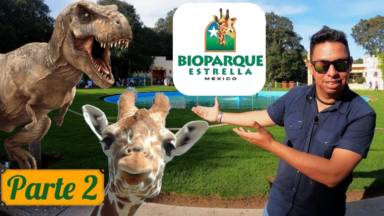 BIOPARQUE ESTRELLA MÉXICO | Tour Completo | 2022 | PARTE 2