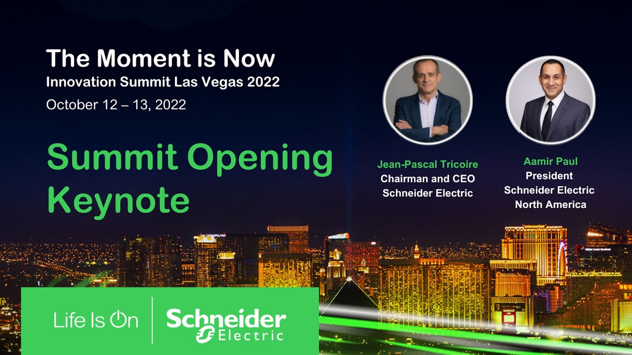 The Moment Is Now: Innovation Summit Las Vegas 2022 | Schneider Electric