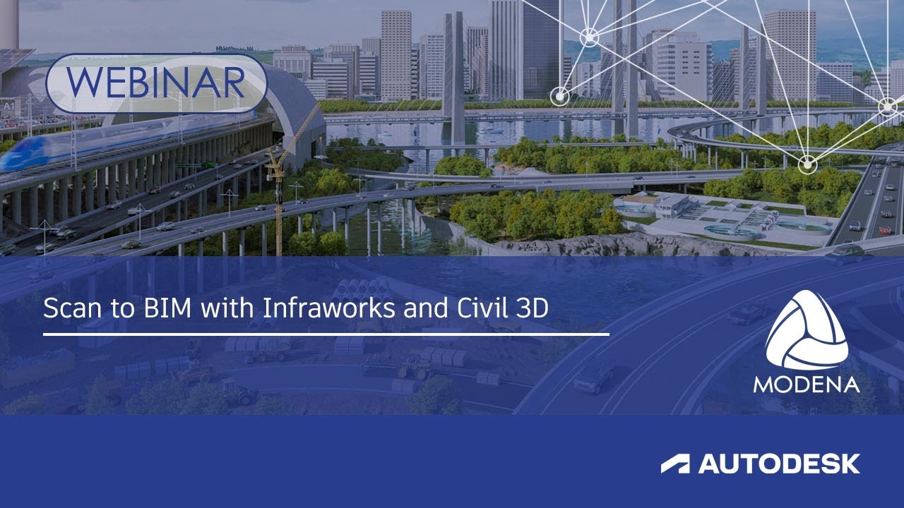 Scan to BIM with Infraworks and Civil 3D