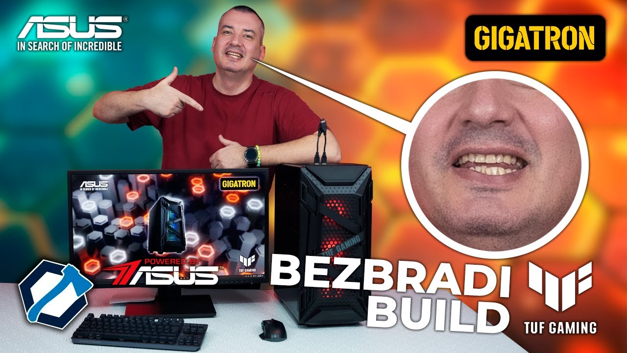 BEZBRADI BUILD! - GIGATRON Evolution Powered by Asus Računar