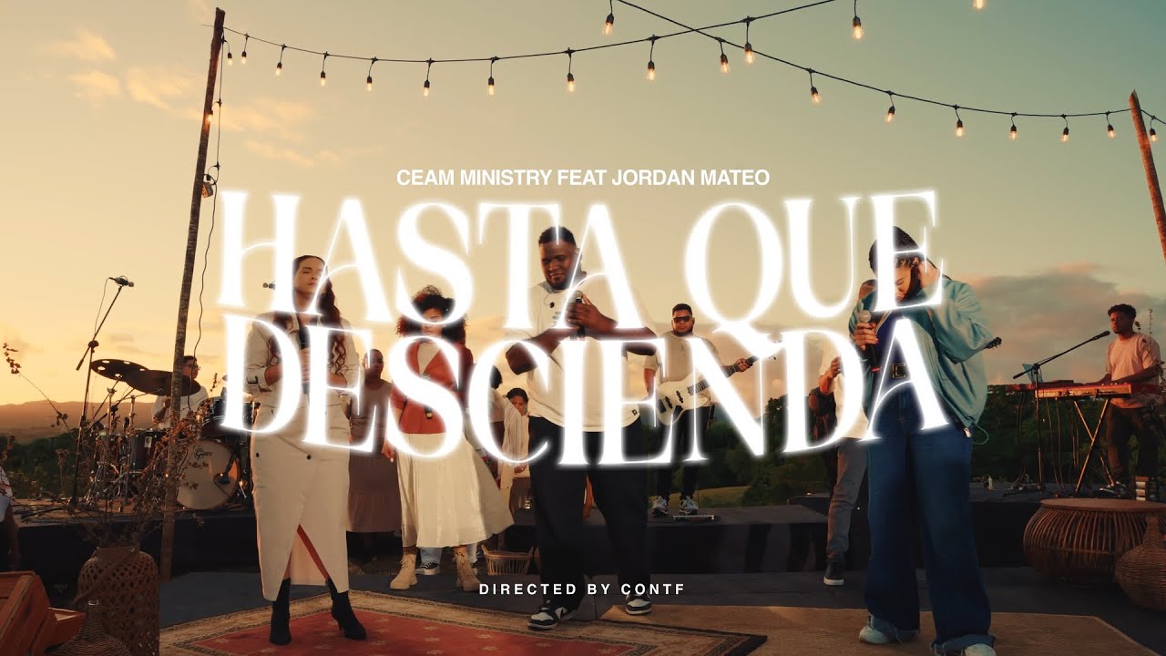 Ceam Ministry ft Jordan Mateo - Hasta Que Descienda (Video Oficial)