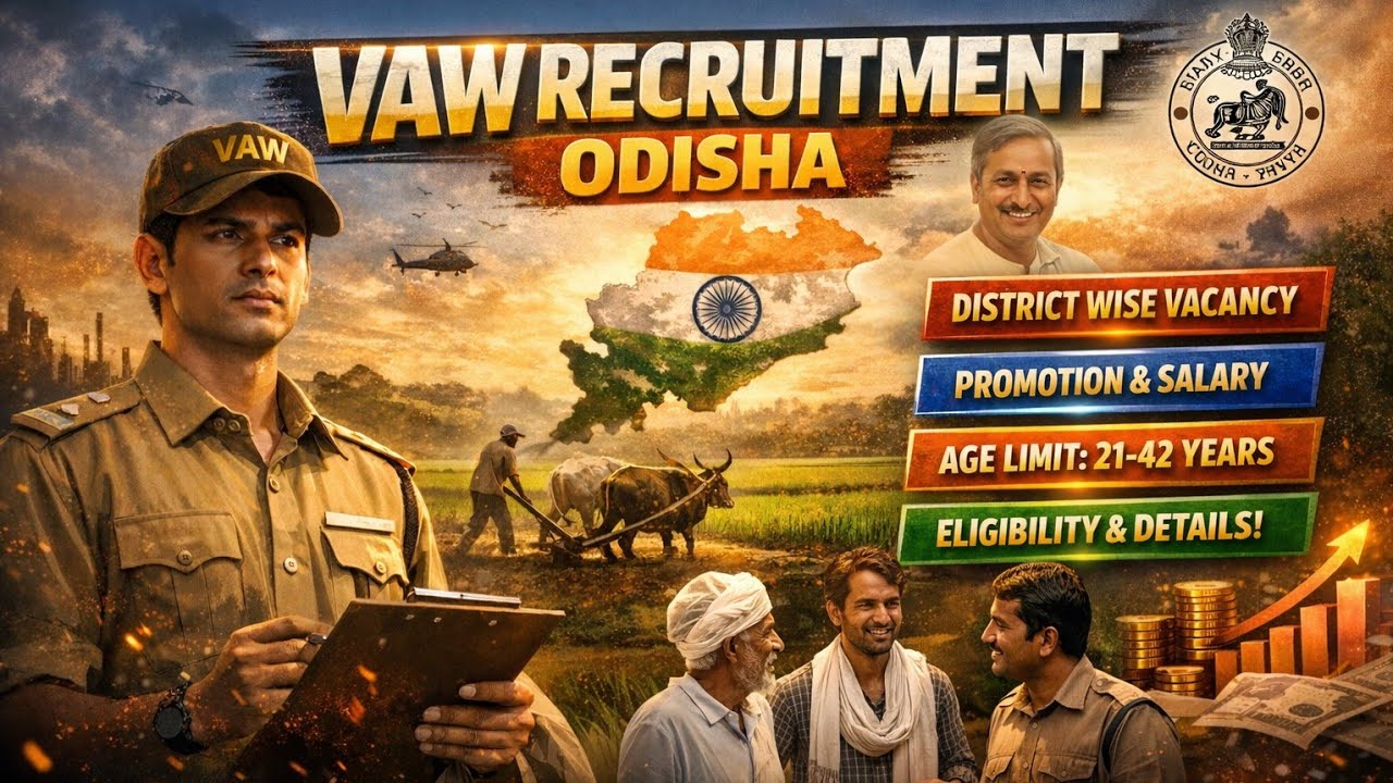 🔥Odisha VAW Vacancy 2025 Big Update 🚨Village Agricultural Worker Syllabus,Salary,Selection Process 💯