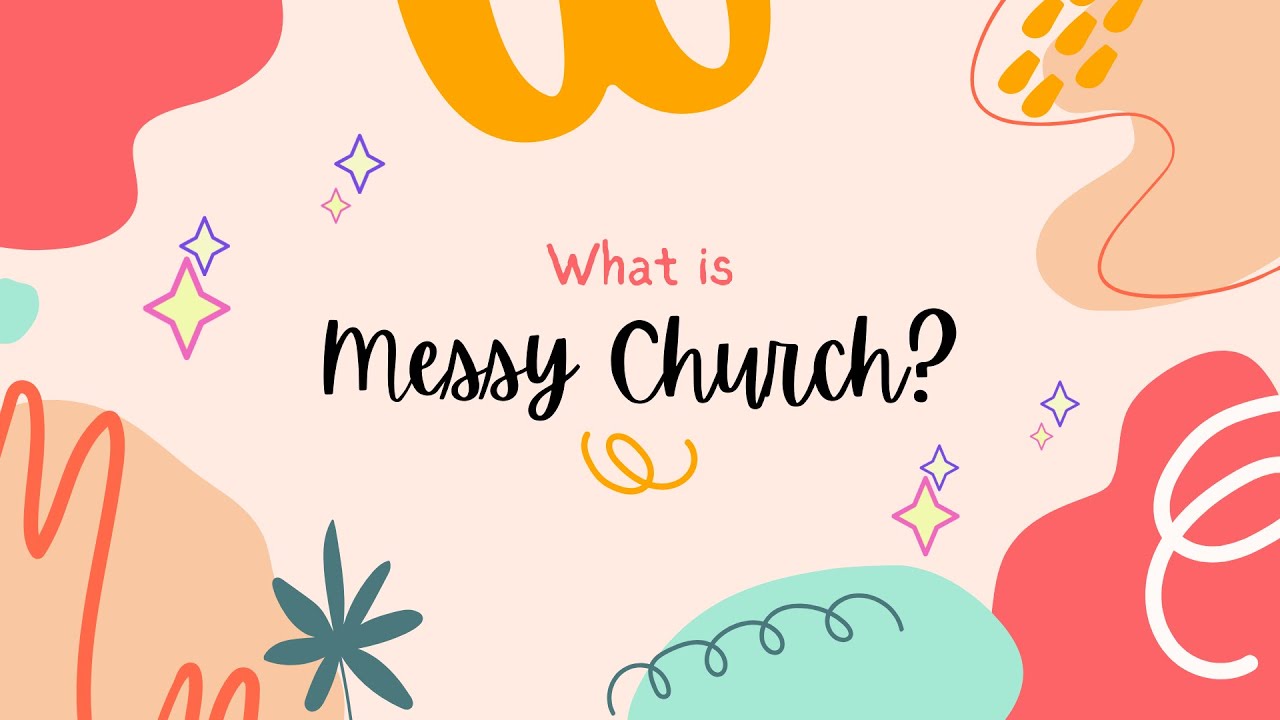 What is Messy Church?